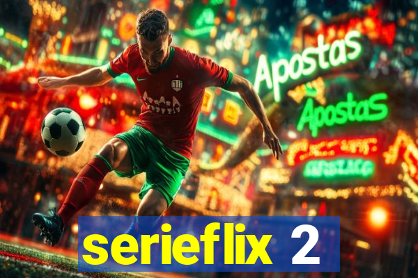 serieflix 2